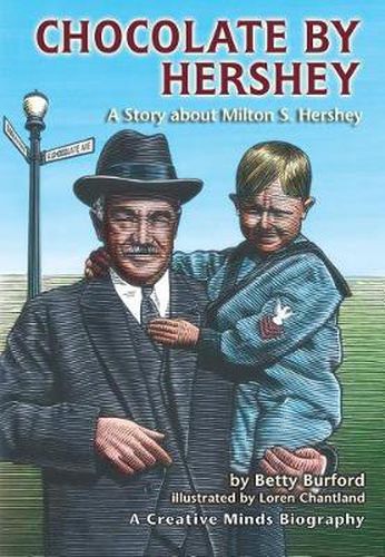 Cover image for Chocolate by Hershey: A Story about Milton S. Hershey