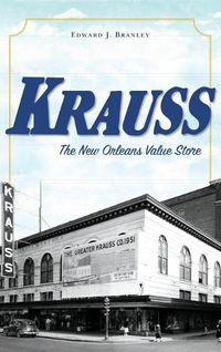 Cover image for Krauss: The New Orleans Value Store