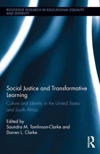 Cover image for Social Justice and Transformative Learning: Culture and Identity in the United States and South Africa