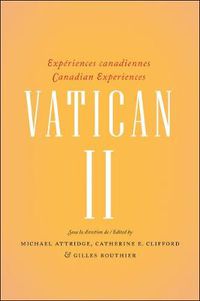 Cover image for Vatican II: Experiences canadiennes - Canadian experiences