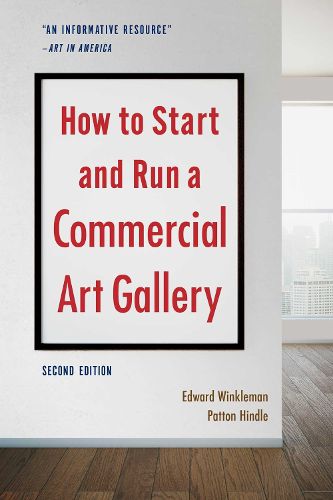 Cover image for How to Start and Run a Commercial Art Gallery (Second Edition)