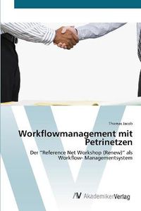 Cover image for Workflowmanagement mit Petrinetzen