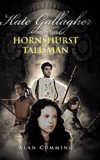 Cover image for Kate Gallagher and the Hornshurst Talisman
