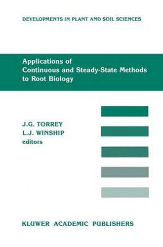 Applications of Continuous and Steady-State Methods to Root Biology