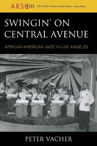 Cover image for Swingin' on Central Avenue: African American Jazz in Los Angeles