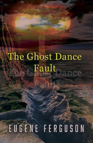 Cover image for The Ghost Dance Fault