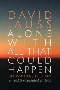 Cover image for Alone with All That Could Happen