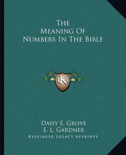 The Meaning of Numbers in the Bible