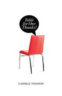 Cover image for Table for One, Thanks!