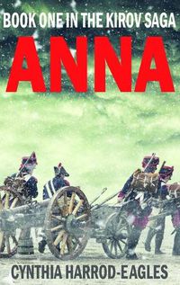Cover image for Anna: Book One of the Kirov Trilogy