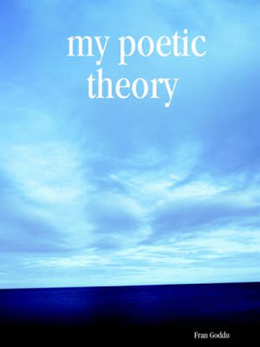 Cover image for My Poetic Theory