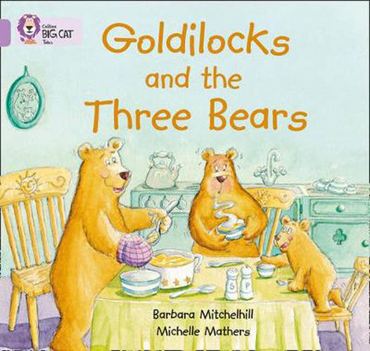 Goldilocks and the three Bears: Band 00/Lilac