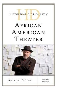 Cover image for Historical Dictionary of African American Theater