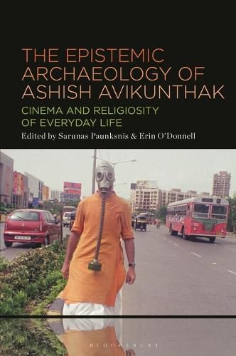 The Epistemic Archaeology of Ashish Avikunthak