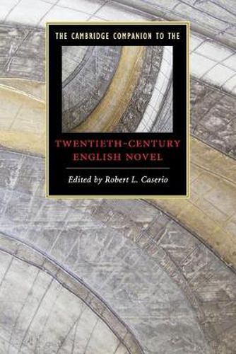 Cover image for The Cambridge Companion to the Twentieth-Century English Novel