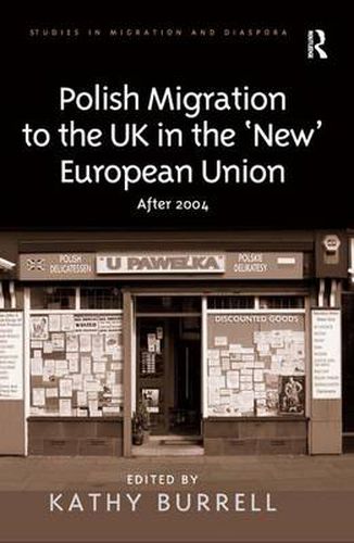 Cover image for Polish Migration to the UK in the 'New' European Union: After 2004