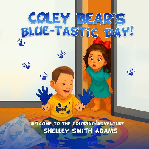 Cover image for Coley Bear's Blue-Tastic Day!