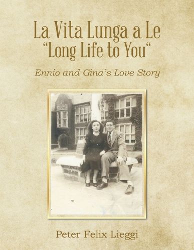 Cover image for La Vita Lunga a Le "Long Life to You"