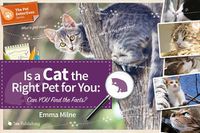 Cover image for Is a Cat the Right Pet for You: Can You Find the Facts