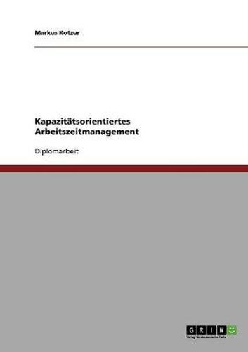 Cover image for Kapazitatsorientiertes Arbeitszeitmanagement