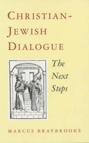 Cover image for Christian-Jewish Dialogue: The Next Steps