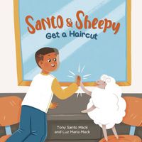 Cover image for Santo & Sheepy Get a Haircut (Santo & Sheepy Series)
