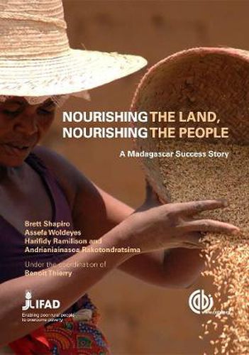 Cover image for Nourishing the Land, Nourishing the People: A Madagascar Success Story