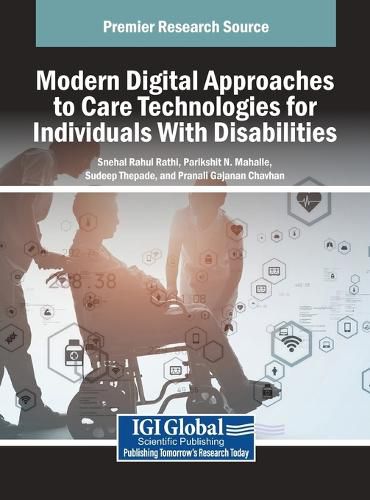 Cover image for Modern Digital Approaches to Care Technologies for Individuals With Disabilities