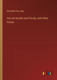 Cover image for Vers de Soci?t? and Parody, with Other Essays
