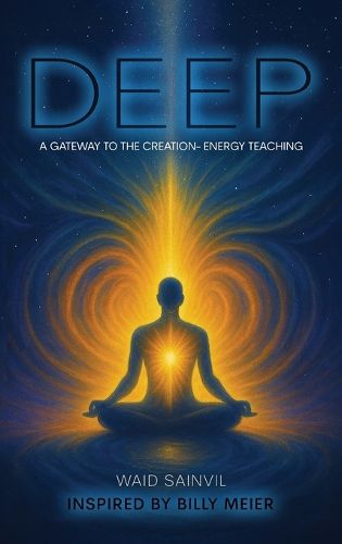 Cover image for DEEP, a Gateway to the Creation-Energy Teaching