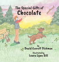 Cover image for The Special Gifts of Chocolate