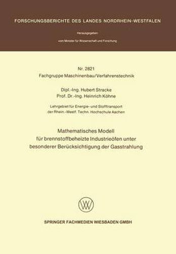 Cover image for Mathematisches Modell Feur Brennstoffbeheizte Industrieofen Unter Besonderer Berucksichtigung Der Gasstrahlung