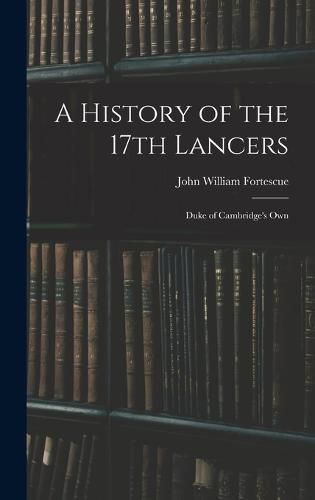 A History of the 17th Lancers