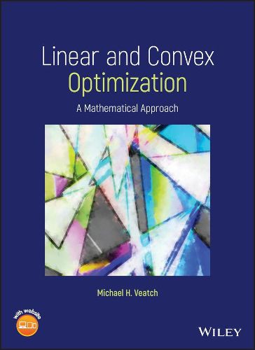 Linear and Convex Optimization - A Mathematical Approach