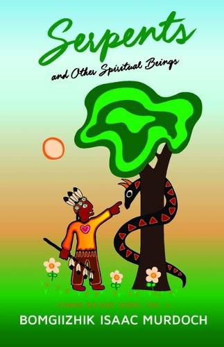Cover image for Serpents and Other Spiritual Beings