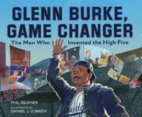 Cover image for Glenn Burke, Game Changer