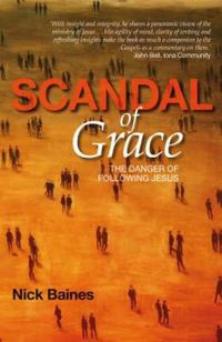 Cover image for Scandal of Grace