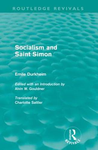 Cover image for Socialism and Saint-Simon (Routledge Revivals)