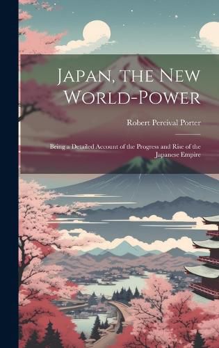 Cover image for Japan, the New World-Power