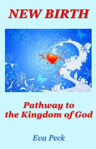 Cover image for New Birth: Pathway to the Kingdom of God