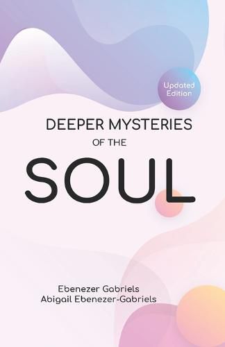 Cover image for Deeper Mysteries of the Soul