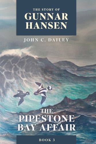 Cover image for The Story of Gunnar Hansen, Book 3