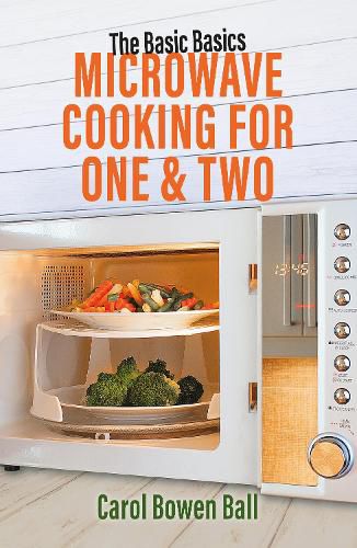 The Basic Basics Microwave Cooking for One & Two