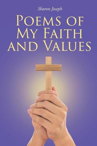 Cover image for Poems of My Faith and Values