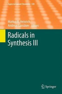 Cover image for Radicals in Synthesis III