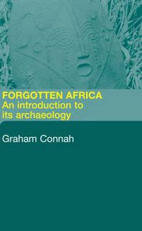 Cover image for Forgotten Africa: An Introduction to its Archaeology