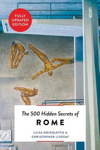 Cover image for The 500 Hidden Secrets of Rome
