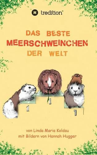 Cover image for Das beste Meerschweinchen der Welt