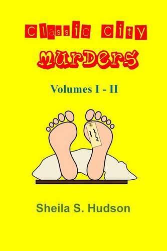 Cover image for Classic City Murders, Volumes I - II