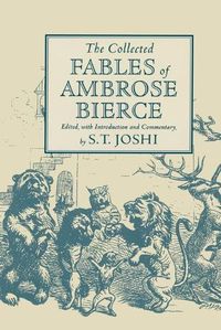 Cover image for The Collected Fables of Ambrose Bierce